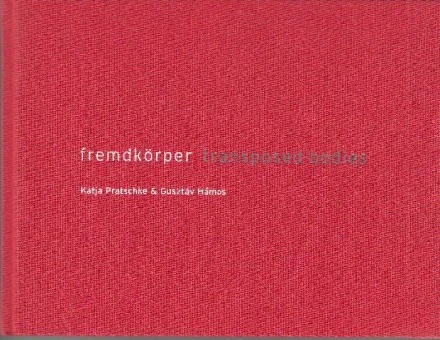 fremdkörper/transposed bodies